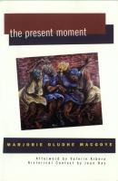 The Present Moment - Marjorie Oludhe Macgoye Women Writing Africa