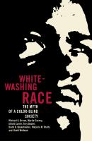 Whitewashing Race - Martin  Carnoy 