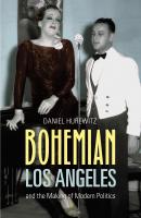 Bohemian Los Angeles - Daniel Hurewitz 