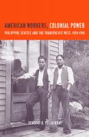 American Workers, Colonial Power - Dorothy B. Fujita Rony 