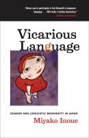Vicarious Language - Miyako Inoue Asia: Local Studies / Global Themes
