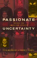Passionate Uncertainty - Eugene C. Bianchi 