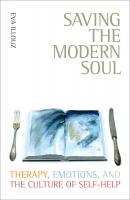 Saving the Modern Soul - Eva Illouz 