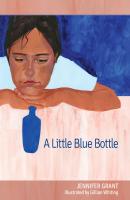 A Little Blue Bottle - Jennifer Grant 