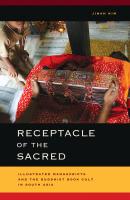 Receptacle of the Sacred - Jinah Kim South Asia Across the Disciplines