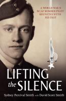 Lifting the Silence - David Scott Smith 