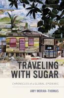 Traveling with Sugar - Amy Moran-Thomas 