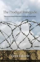 The Prodigal Renegade - Victor Fakunle 1