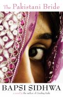 The Pakistani Bride - Bapsi Sidhwa 