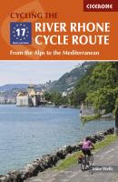 The River Rhone Cycle Route - Mike Wells 