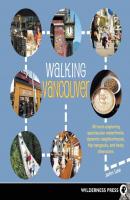 Walking Vancouver - John Lee Walking