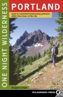 One Night Wilderness: Portland - Douglas Lorain One Night Wilderness
