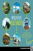 Walking Baltimore - Evan Balkan Walking