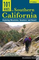 101 Hikes in Southern California - Jerry Schad 101 Hikes