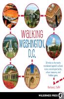 Walking Washington, D.C. - Barbara J. Saffir Walking