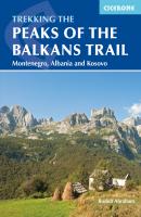 The Peaks of the Balkans Trail - Rudolf Abraham 