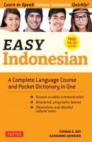 Easy Indonesian - Thomas G. Oey, Ph.D. 