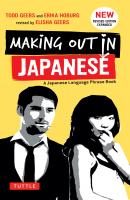 Making Out in Japanese - Todd Geers Making Out Books