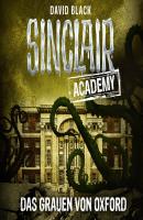 John Sinclair, Sinclair Academy, Folge 5: Das Grauen von Oxford - David Black 