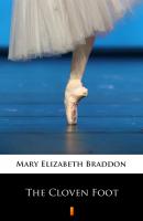 The Cloven Foot - Мэри Элизабет Брэддон 