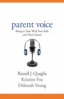 Parent Voice - Russell J. Quaglia 