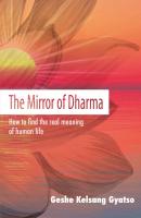 The Mirror of Dharma - Geshe Kelsang Gyatso 