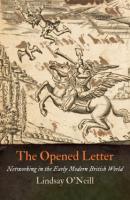 The Opened Letter - Lindsay O'Neill The Early Modern Americas