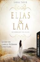 Elias & Laia - Die Herrschaft der Masken - Sabaa  Tahir 