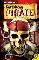 The Life of a Caribbean Pirate - Ruth Owen 