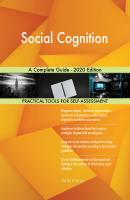 Social Cognition A Complete Guide - 2020 Edition - Gerardus Blokdyk 
