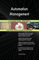 Automation Management A Complete Guide - 2020 Edition - Gerardus Blokdyk 