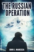 The Russian Operation - John J. Maresca 