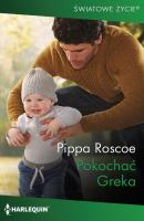 Pokochać Greka - Pippa Roscoe Światowe życie