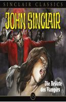 John Sinclair - Classics, Folge 15: Die Bräute des Vampirs - Jason Dark 