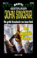 John Sinclair, Band 1714: Der Cockpit-Dämon - Jason Dark 