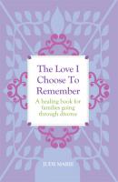The Love I Choose To Remember - Jude Marie 