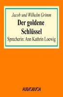 Der goldene Schlüssel - Jacob Grimm 