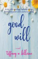 Good Will (Unabridged) - Tiffany Killoren 
