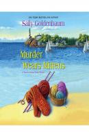 Murder Wears Mittens - A Seaside Knitters Society Mystery 12 (Unabridged) - Sally Goldenbaum 