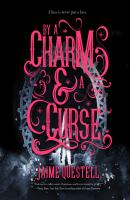 By a Charm and a Curse (Unabridged) - Jaime Questell 