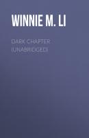 Dark Chapter (Unabridged) - Winnie M. Li 