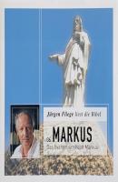 Das Evangelium nach Markus - Die Bibel - Neues Testament, Band 6 - Martin Luther 