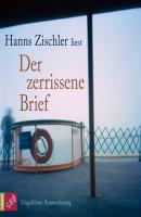 Der zerrissene Brief (Ungekürzt) - Hanns Zischler 
