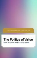 The Politics of Virtue - John  Milbank Future Perfect: Images of the Time to Come in Philosophy, Politics and Cultural Studies