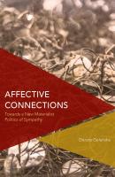 Affective Connections - Dorota Golańska Critical Perspectives on Theory, Culture and Politics