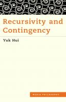 Recursivity and Contingency - Yuk Hui 
