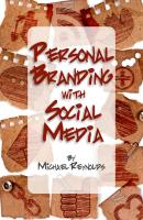 Personal Branding with Social Media - Michael Ph.D. Reynolds 