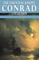 The Essential Joseph Conrad Collection - Joseph Conrad 