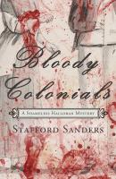 Bloody Colonials - Stafford Sanders 
