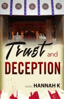 Trust and Deception - Hannah K 